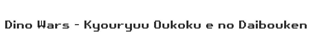 Dino Wars - Kyouryuu Oukoku e no Daibouken
